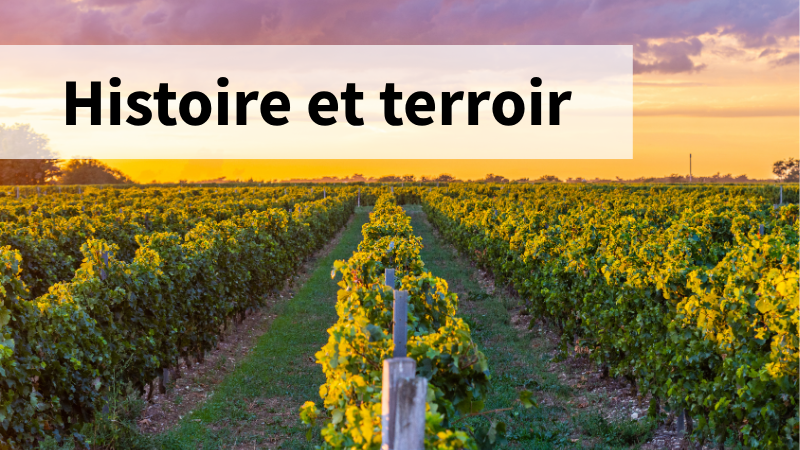 Histoire et terroir
